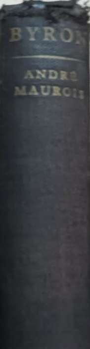 Byron - Andre Maurois - Hardcover - 464 pages