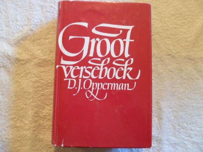Groot Verseboek - D. J. Opperman