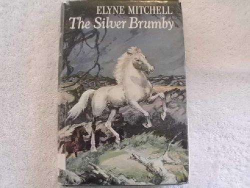 The Silver Brumby - Elyne Mitchell