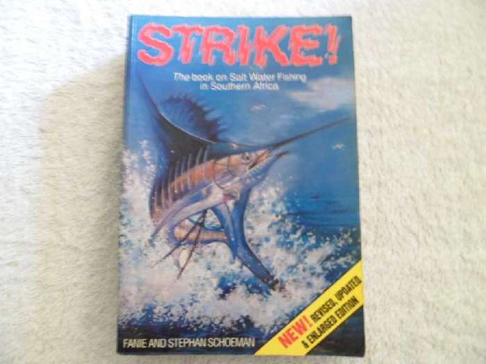Strike! The Book on Salt Water Fishing in Southern Africa