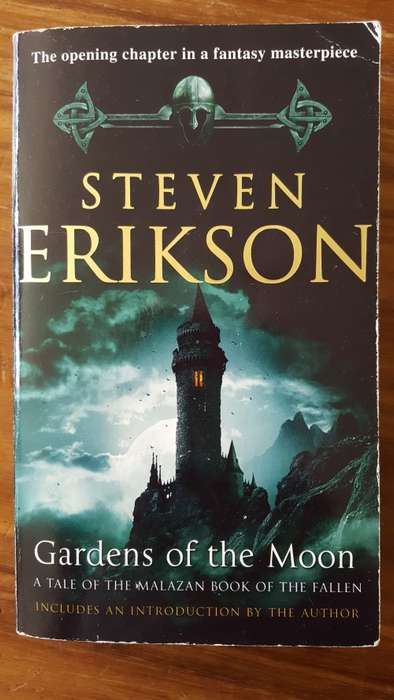 Gardens of the Moon (Malazan Book of the Fallen #1) by Steven Erikson