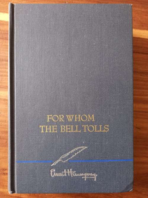 For Whom the Bell Tolls by Ernest Hemingway