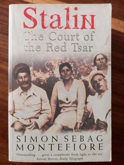 Stalin: The Court of the Red Tsar by Simon Sebag Montefiore
