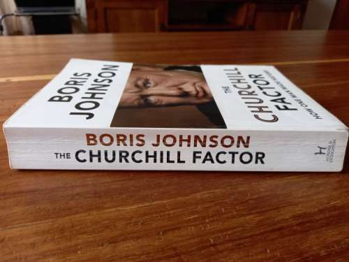 The Churchill Factor: How One Man Made History by Boris Johnson - Large Softcover