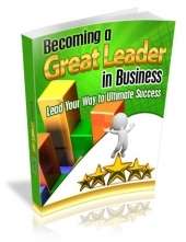 Becoming a Great Leader in Business - Ebook