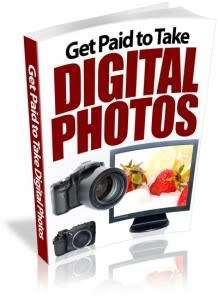 Get Paid to Take Digital Photos - Ebook