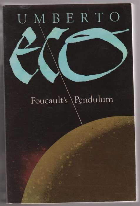 Foucault's Pendulum by UMBERTO ECO