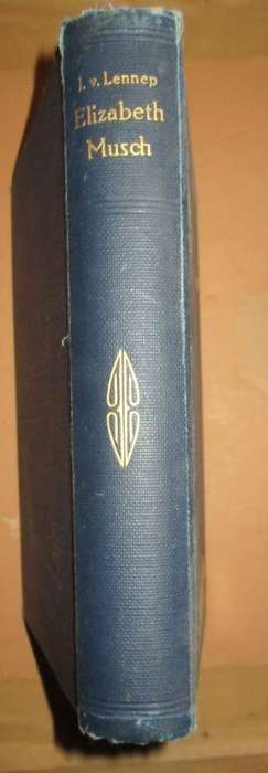 Romantische Werken van MrJ van Lennep 1913 ?