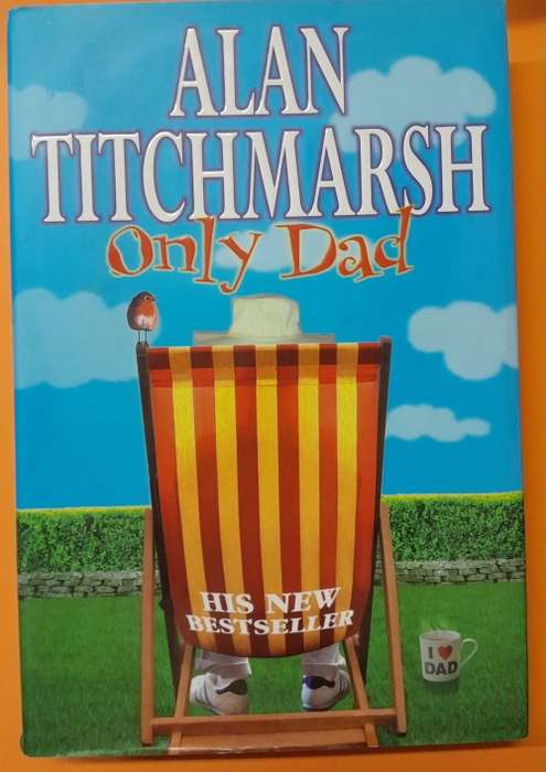 Only Dad by Alan Titchmarsh