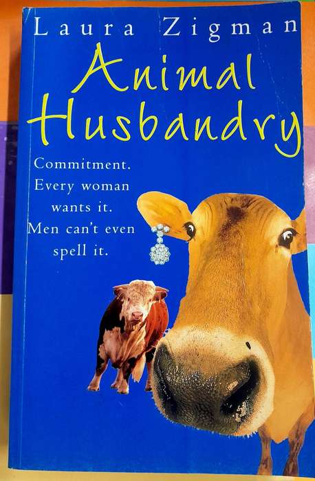 Animal Husbandry by Laura Zigman