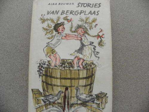 Stories van Bergplaas - deur Alba Bouwer