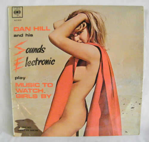 Dan Hill Sounds Electric - Music to watch girls by Lp - as per photo