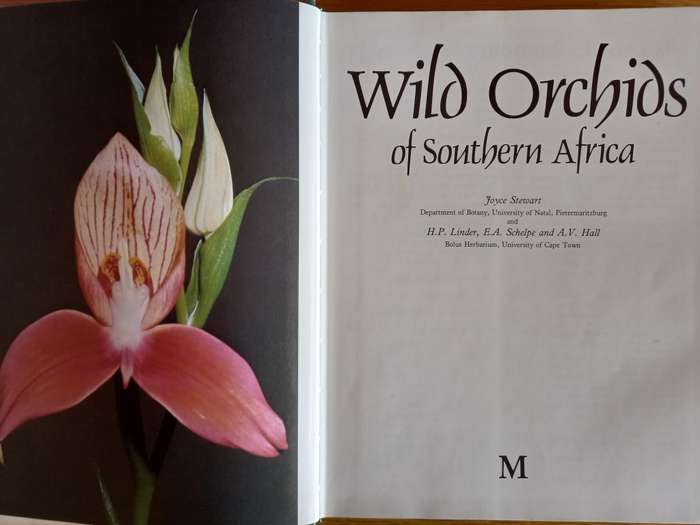 Wild Orchids of Southern Africa by Joyce Stewart, H.P. Linder et al