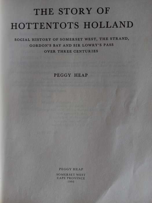 The Story of the Hottentots Holland  by Peggy Heap