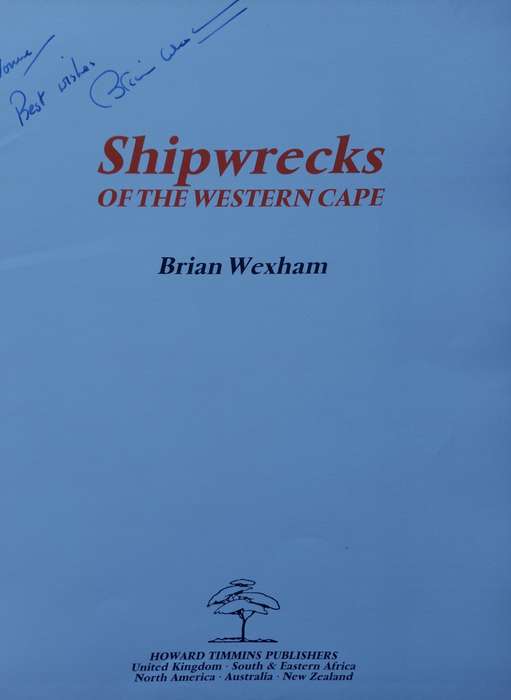 Shipwrecks of the Western Cape by Brian Wexham