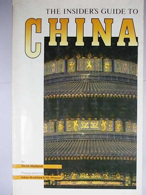THE INSIDER'S GUIDE TO CHINA