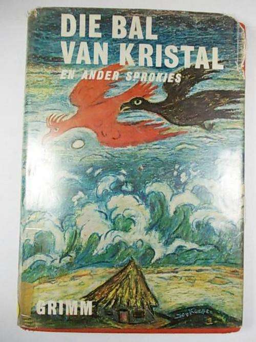 DIE BAL VAN KRISTAL EN ANDER SPROKIES Deel VI deur GRIMM