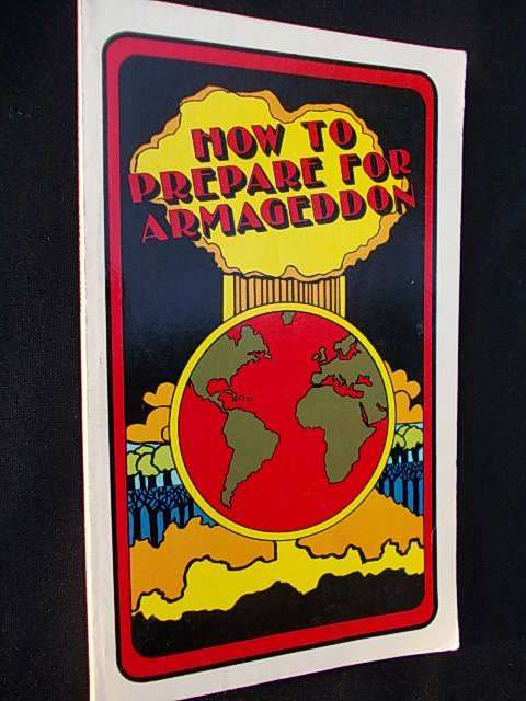 HOW TO PREPARE FOR ARMAGEDDON