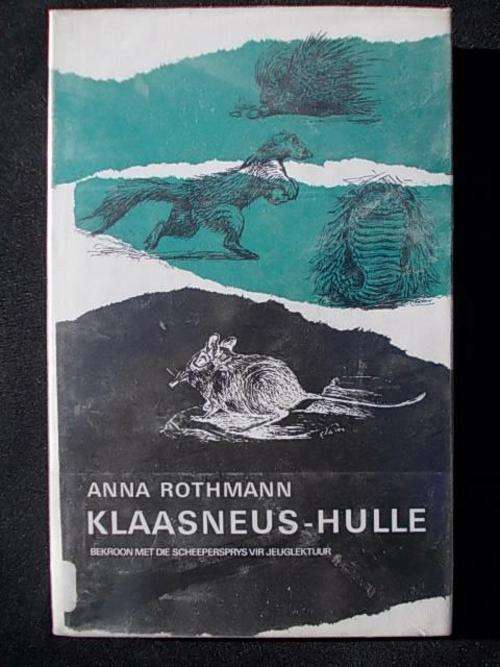 KLAASNEUS-HULLE deur Anna Rothmann