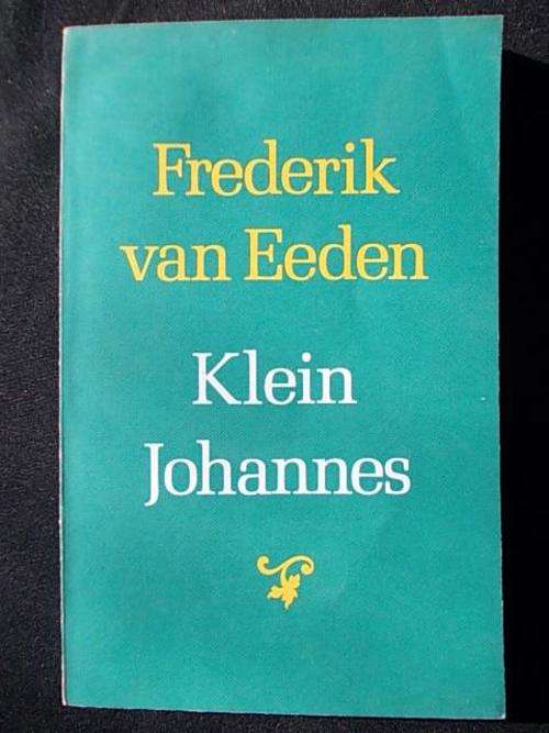 KLEIN JOHANNES deur Frederik van Eeden