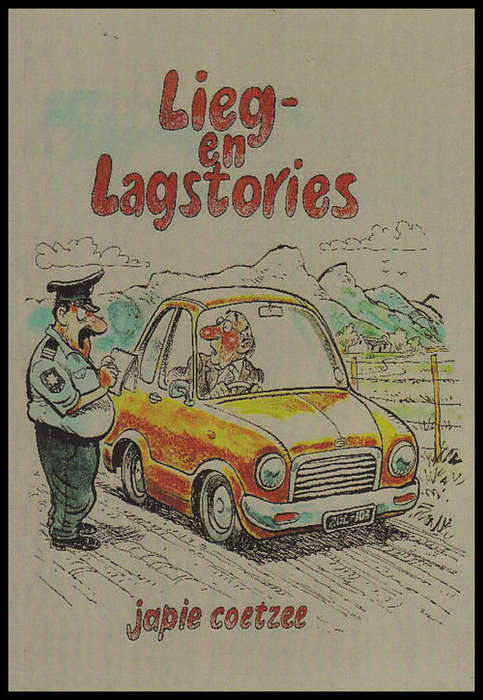 LIEG- EN LAGSTORIES (JAPIE COETZEE)