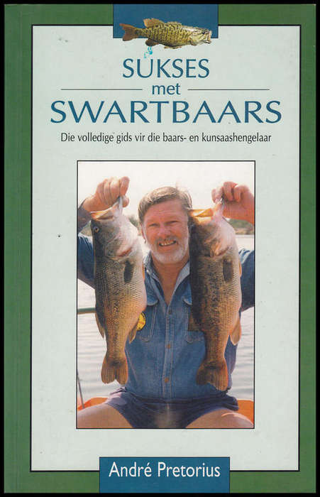 SUKSES MET SWARTBAARS (ANDRE PRETORIUS)