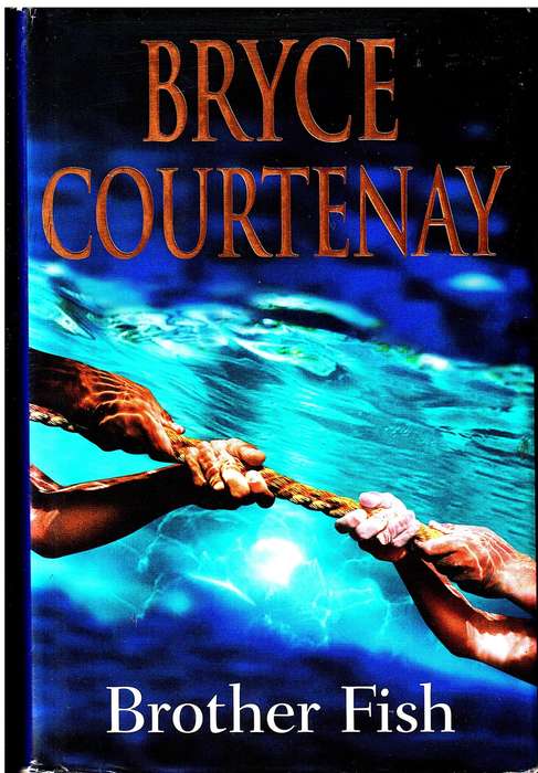 Brother Fish - Bryce Courtenay