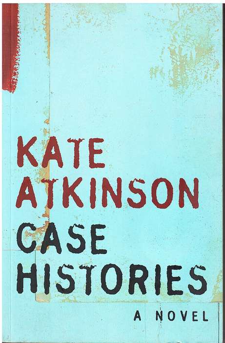 Case Histories - Kate Atkinson