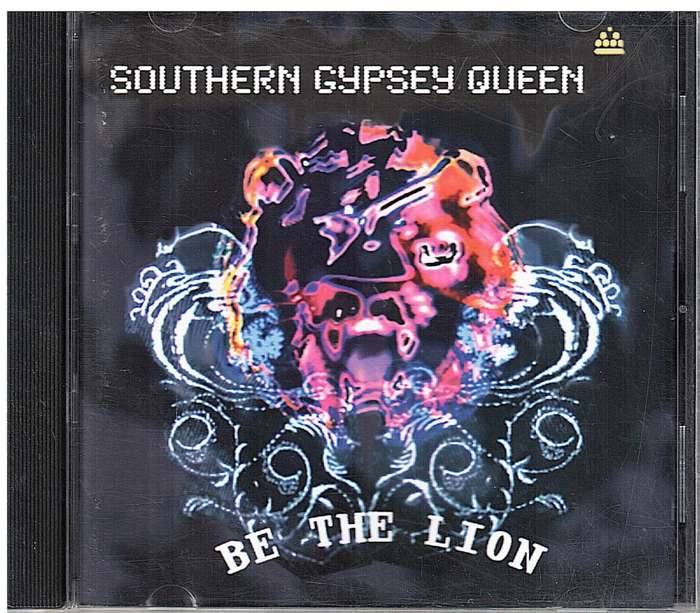 Southern Gypsey Queen - Be The Lion CD
