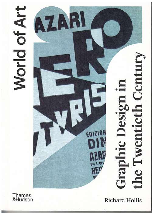 Graphic Design in the Twentieth Century (Thames & Hudson World of Art) Third edition