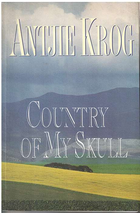Country Of My Skull - Antjie Krog