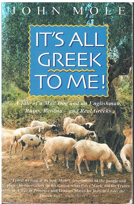 It`s All Greek To Me - John Mole