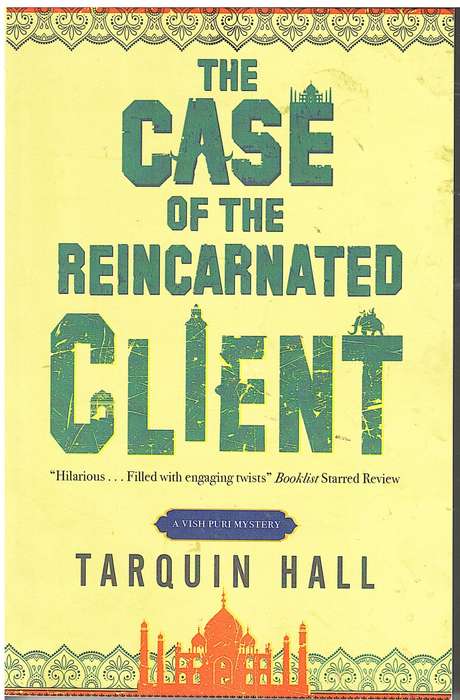 The Case of The Reincarnated Client - Tarquin Hall