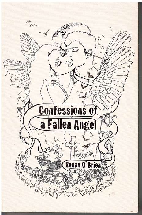 Confessions of a Fallen Angel - Ronan O`Brien
