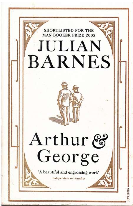 Arthur & George - Julian Barnes