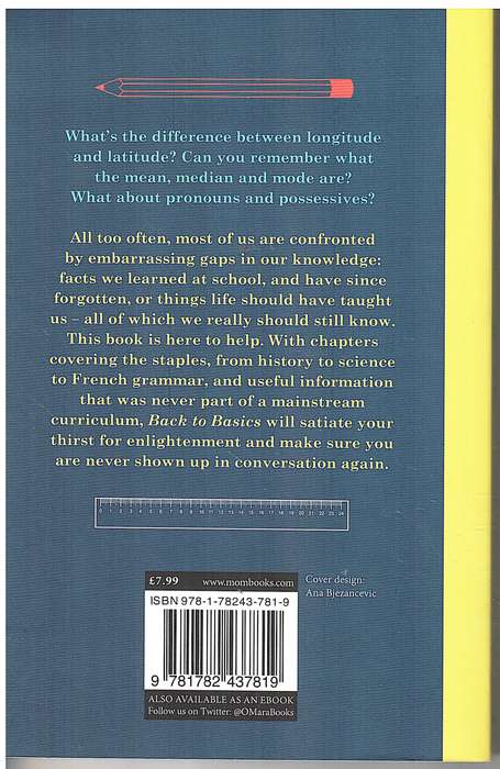 Back to Basics: The Education You Wish You`d Had - Caroline Taggart