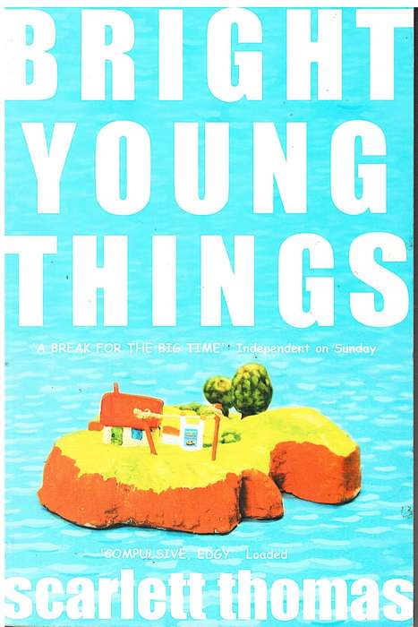 Bright Young Things - Scarlett Thomas