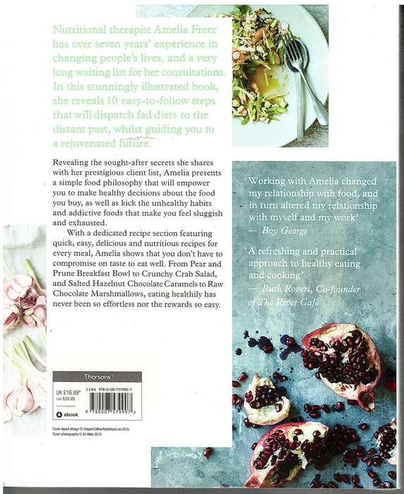 Eat. Nourish. Glow: 10 Easy Steps for Losing Weight, Looking Younger... - Amelia Freer