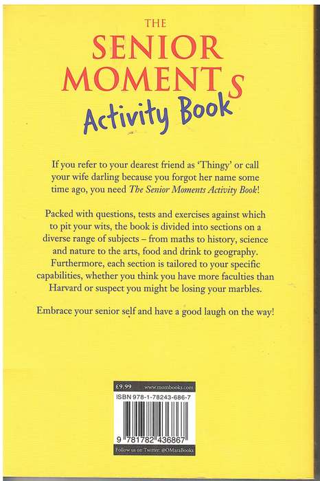 The Senior Moments Activity Book: Restore Your Brain to its Tack-like Sharpness! - Geoff Tibballs