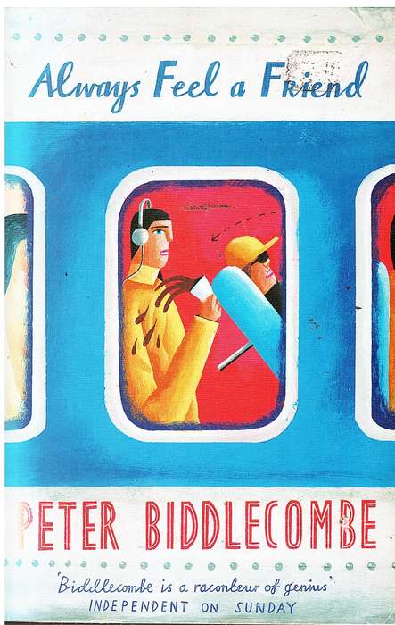 Always Feel A Friend - Peter Biddlecombe