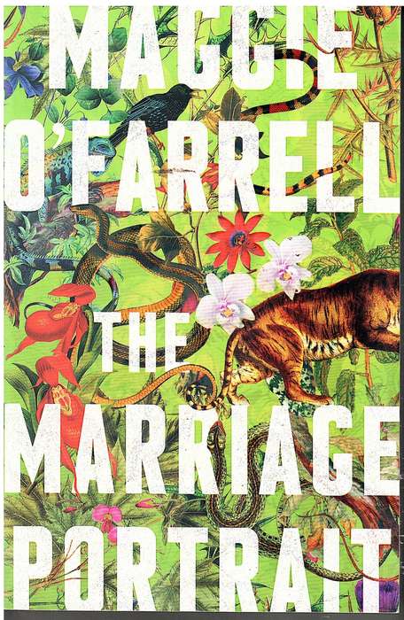 The Marriage Portrait - Maggie O`Farrell