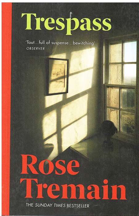 Trespass - Rose Tremain