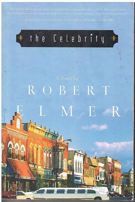 The Celebrity - Robert Elmer