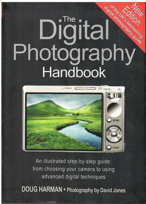 The Digital Photography Handbook - Doug Harman
