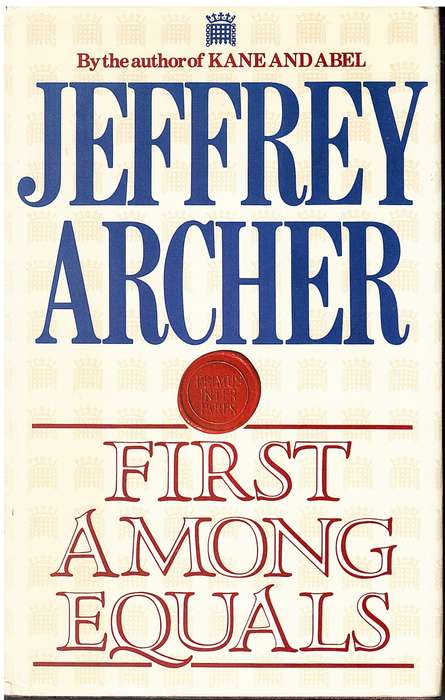First Among Equals - Jeffrey Archer