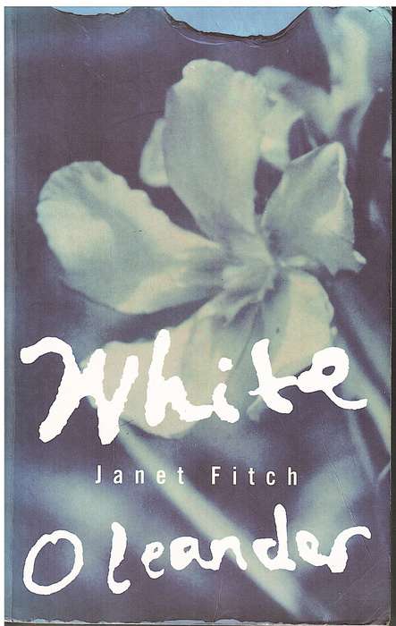 White Oleander - Janet Fitch
