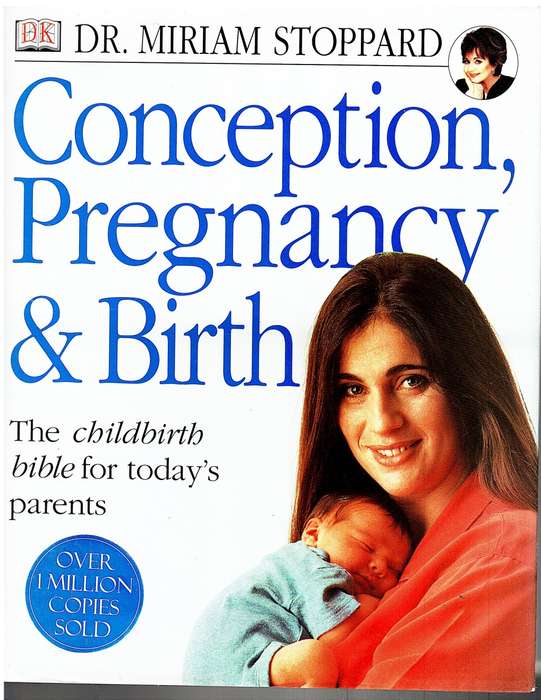 Conception, Pregnancy & Birth - Dr Miriam Stoppard