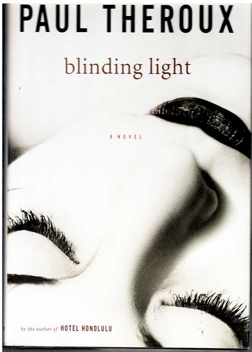 Blinding Light - Paul Theroux