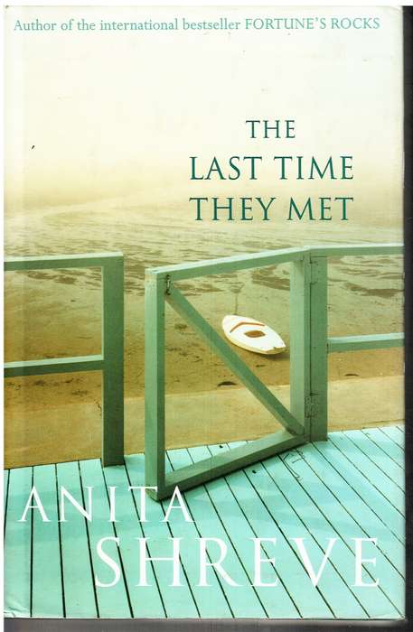 The Last Time They Met - Anita Shreve