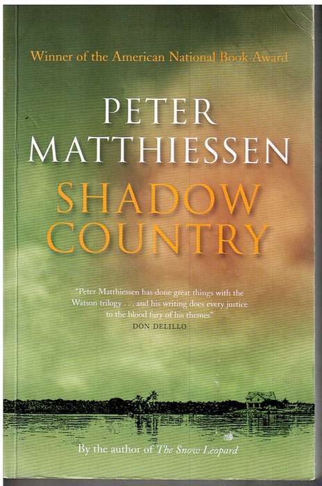 Shadow Country - Peter Matthiessen